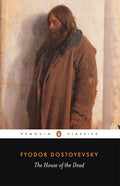 The House of the Dead by Fyodor Dostoyevsky - Penguin Classics - MPHOnline.com