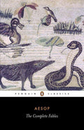 The Complete Fables by Aesop - Penguin Classics - MPHOnline.com