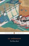 The Pillow Book by Sei Shonagon - Penguin Classics - MPHOnline.com