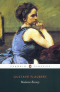 Madam Bovary by Gustave Flaubert - Penguin Classics - MPHOnline.com