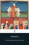 The Nicomachean Ethics by Aristotle - Penguin Classics - MPHOnline.com