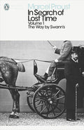 In Search of Lost Time: Volume 1: The Way by Swann's - Penguin Modern Classics - MPHOnline.com