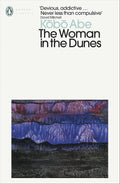 Among the greatest Japanese novels of the twentieth century, THE WOMAN IN THE DUNES by Kobo Abe combines the essence of myth, suspense, and the existential novel. Now at MPHOnline.com.