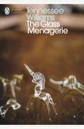 The Glass Menagerie by Tennessee Williams - Penguin Modern Classics - MPHOnline.com