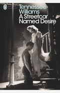 A Streetcar Named Desire by Tennessee Williams - Penguin Modern Classics - MPHOnline.com