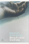 Beauty and Sadness by Yasunari Kawabata - Penguin Modern Classics - MPHOnline.com
