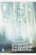 The Sound of the Mountain by Yasunari Kawabata - Penguin Modern Classics - MPHOnline.com