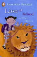 LION AT SCHOOL AND THE OTHER STORIES - MPHOnline.com