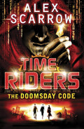 The Doomsday Code (Time Riders #3) - MPHOnline.com