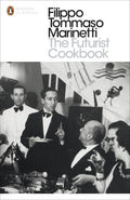 Penguin Modern Classics: The Futurist Cookbook - MPHOnline.com