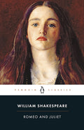 Romeo and Juliet by William Shakespeare - Penguin Classics - MPHOnline.com