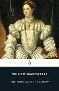 A relentlessly witty battle of the sexes, William Shakespeare's comedy THE TAMING OF THE SHREW is edited by G.R. Hibbard for Penguin Classics. Now at MPHOnline.com.