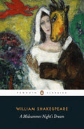 A Midsummer Night's Dream by William Shakespeare - Penguin Classics - MPHOnline.com