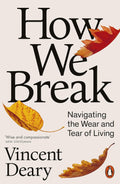 How We Break - MPHOnline.com