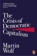 The Crisis of Democratic Capitalism - MPHOnline.com