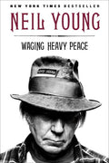 Waging Heavy Peace: A Hippy Dream - MPHOnline.com