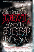 BETWEEN THE DEVIL AND THE DEEP BLUE SEA - MPHOnline.com