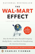 The Wal-Mart Effect: How the World's Most Powerful Company Really Works—and How It's Transforming the American Economy - MPHOnline.com