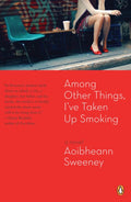 Among Other Things, I've Taken Up Smoking - MPHOnline.com
