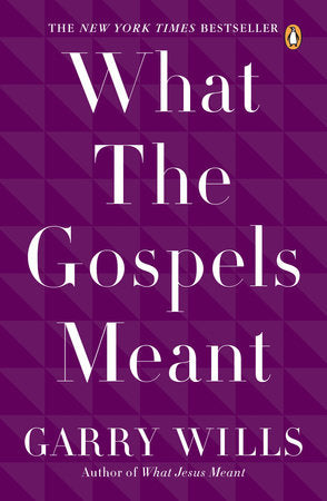 What the Gospels Meant - MPHOnline.com