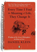 Every Time I Find the Meaning of Life, They Change It (Hardcover) - MPHOnline.com