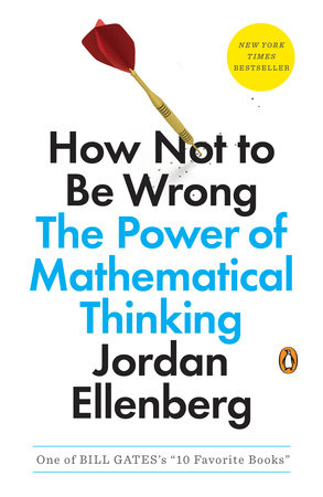 How Not To Be Wrong: The Power Of Mathematical Thinking - MPHOnline.com