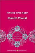 Finding Time Again: In Search of Lost Time, Volume 7 (Penguin Classics Deluxe Edition) - MPHOnline.com