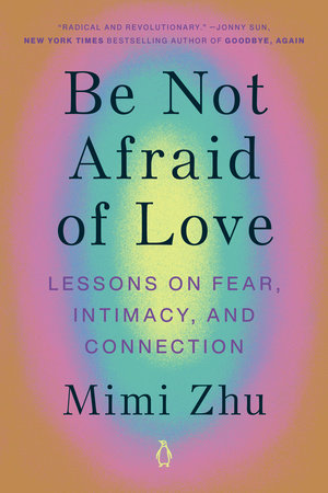 Be Not Afraid of Love - MPHOnline.com