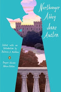 Northanger Abbey (Penguin Classics Deluxe Edition) - MPHOnline.com