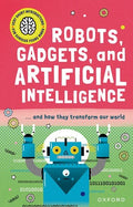 Robots, Gadgets, and Artificial Intelligence (Very Short Introductions For Curious Young Minds) - MPHOnline.com