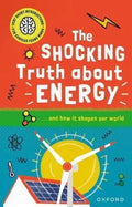 The Shocking Truth About Energy - Very Short Introductions for Curious Young Minds - MPHOnline.com