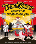 Reggie Rabbit Robbery at the Masqued Ball - MPHOnline.com