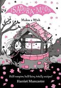 Isadora Moon 20: Makes a Wish - MPHOnline.com