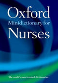 OXFORD MINIDICTIONARY FOR NURSES 8ED - MPHOnline.com