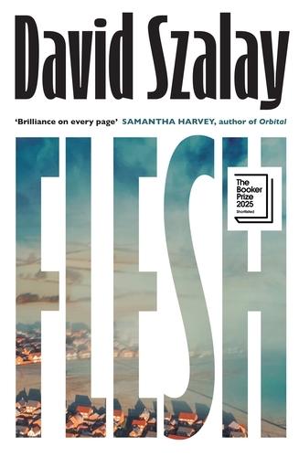 Flesh (Booker Prize Winner 2025) - MPHOnline.com