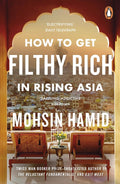 How to Get Filthy Rich in Rising Asia (Reissue) - MPHOnline.com