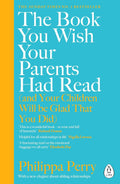 The Book You Wish Your Parents Had Read (and Your Children Will Be Glad That You Did) - MPHOnline.com