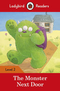 Ladybird Readers Level 2 The Monster Next Door - MPHOnline.com