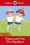 Ladybird Readers Level 2 Topsy and Tim The Big Race - MPHOnline.com