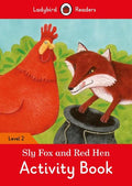 LADYBIRD READERS LEVEL 2 SLY FOX AND RED HEN ACTIVITY BOOK - MPHOnline.com