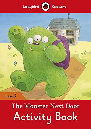 Ladybird Readers Level 2 The Monster Next Door Activity Book - MPHOnline.com