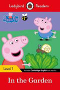 Ladybird Readers Level 1 - Peppa Pig - in the Garden - MPHOnline.com