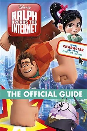 Wreck It Ralph 2: Ralph Breaks The Internet Official Guide - MPHOnline.com