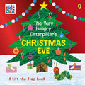 Very Hungry Caterpillar's Christmas Eve (Lift-the-flap) - MPHOnline.com