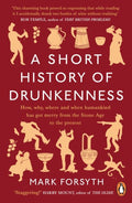 Short History of Drunkenness (Paperback) - MPHOnline.com