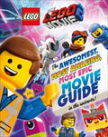 LEGO The LEGO Movie 2: The Awesomest, Most Amazing, Most Epic Movie Guide in The Universe! - MPHOnline.com