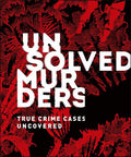 Unsolved Murders: True Crime Cases Uncovered - MPHOnline.com