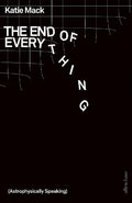 End of Everything - MPHOnline.com