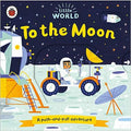 Ladybird Little World: To Themoon (Push And Pull) - MPHOnline.com