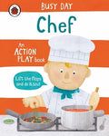 LADYBIRD BUSY DAY: CHEF (ACTION PLAY BOOK) - MPHOnline.com